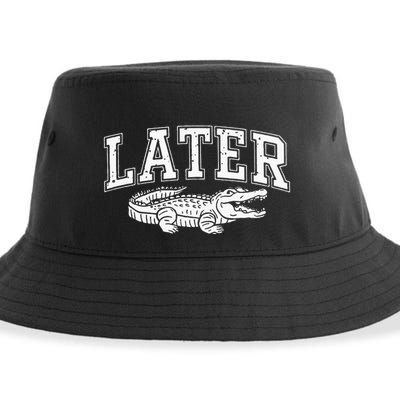 Later Alligator In A While Crocodile Gator Sustainable Bucket Hat