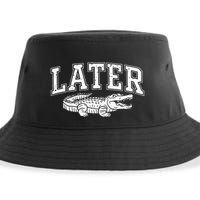 Later Alligator In A While Crocodile Gator Sustainable Bucket Hat