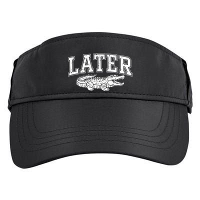 Later Alligator In A While Crocodile Gator Adult Drive Performance Visor