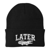 Later Alligator In A While Crocodile Gator Beanie