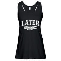 Later Alligator In A While Crocodile Gator Ladies Essential Flowy Tank