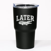 Later Alligator In A While Crocodile Gator Tumbler