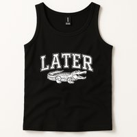 Later Alligator In A While Crocodile Gator Tank Top