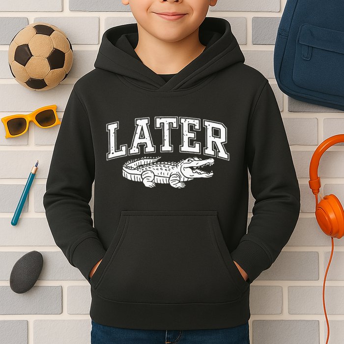 Later Alligator In A While Crocodile Gator Kids Hoodie