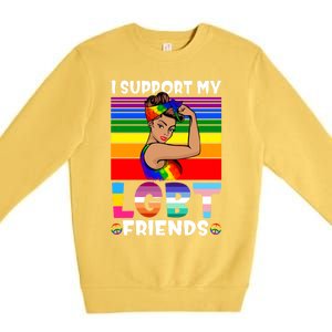 Lgbt Awareness I Support My Lgbt Friends Lgbtq Gay Lesbian Gift Premium Crewneck Sweatshirt