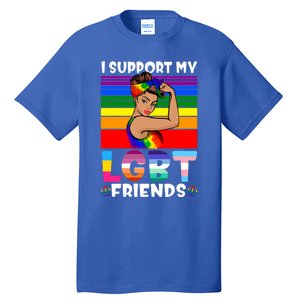 Lgbt Awareness I Support My Lgbt Friends Lgbtq Gay Lesbian Gift Tall T-Shirt