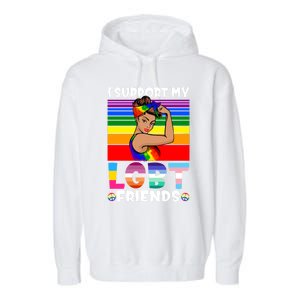 Lgbt Awareness I Support My Lgbt Friends Lgbtq Gay Lesbian Gift Garment-Dyed Fleece Hoodie