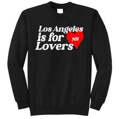 Los Angeles Is For Lovers Sweatshirt