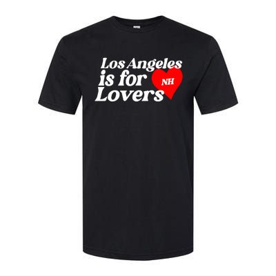 Los Angeles Is For Lovers Softstyle CVC T-Shirt