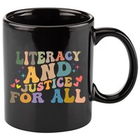 Literacy And Justice For All Reading Book Club 11oz C Handle Ceramic Mug