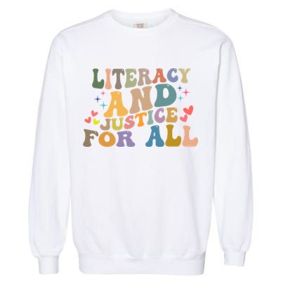 Literacy And Justice For All Reading Book Club Garment-Dyed Sweatshirt