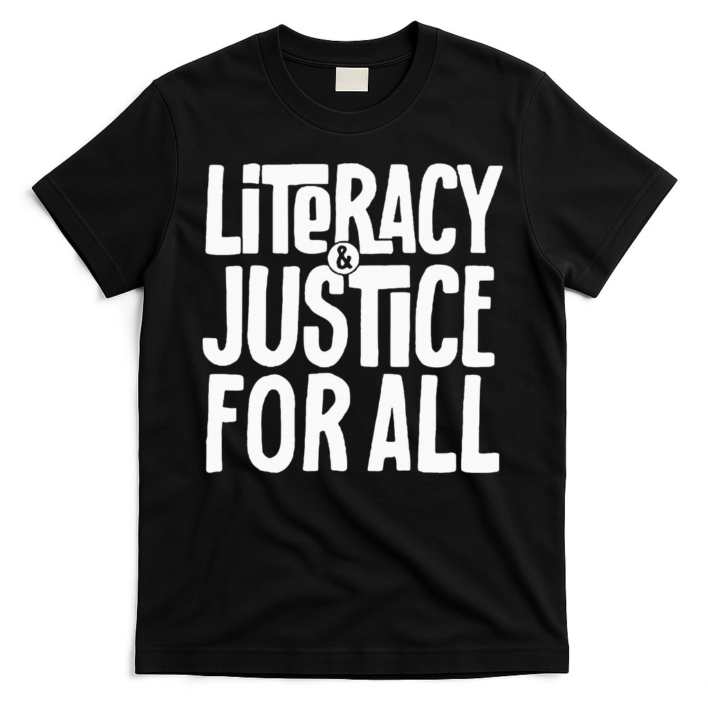 Literacy And Justice All T-Shirt