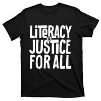 Literacy And Justice All T-Shirt