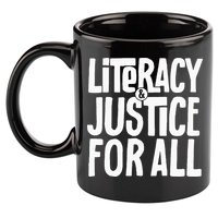 Literacy And Justice All 11oz C Handle Ceramic Mug