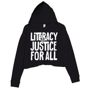 Literacy And Justice For All Literacy Education Crop Fleece Hoodie