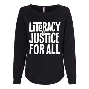 Literacy And Justice For All Literacy Education Womens California Wash Sweatshirt