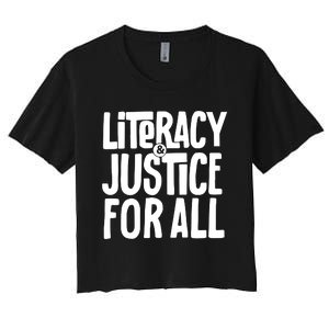 Literacy And Justice For All Literacy Education Women's Crop Top Tee