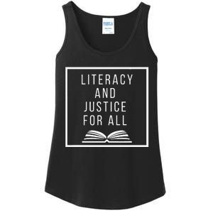 Literacy And Justice For All Literacy Teacher Reading Ladies Essential Tank