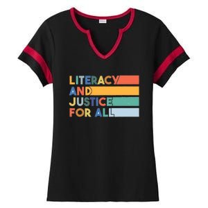 Literacy And Justice For All Reading Literacy Education Ladies Halftime Notch Neck Tee