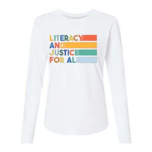 Literacy And Justice For All Reading Literacy Education Womens Cotton Relaxed Long Sleeve T-Shirt