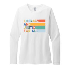 Literacy And Justice For All Reading Literacy Education Womens CVC Long Sleeve Shirt