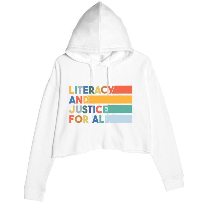 Literacy And Justice For All Reading Literacy Education Crop Fleece Hoodie