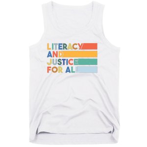 Literacy And Justice For All Reading Literacy Education Tank Top