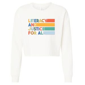 Literacy And Justice For All Reading Literacy Education Cropped Pullover Crew