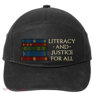Literacy And Justice For All Protect Libraries Banned Books 7-Panel Snapback Hat
