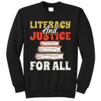 Literacy and Justice for All Teachers Education Librarian Sweatshirt