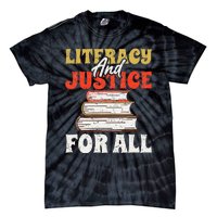 Literacy and Justice for All Teachers Education Librarian Tie-Dye T-Shirt