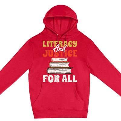 Literacy and Justice for All Teachers Education Librarian Premium Pullover Hoodie