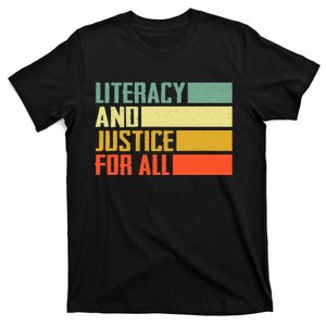 Literacy And Justice For All Retro Social Justice T-Shirt