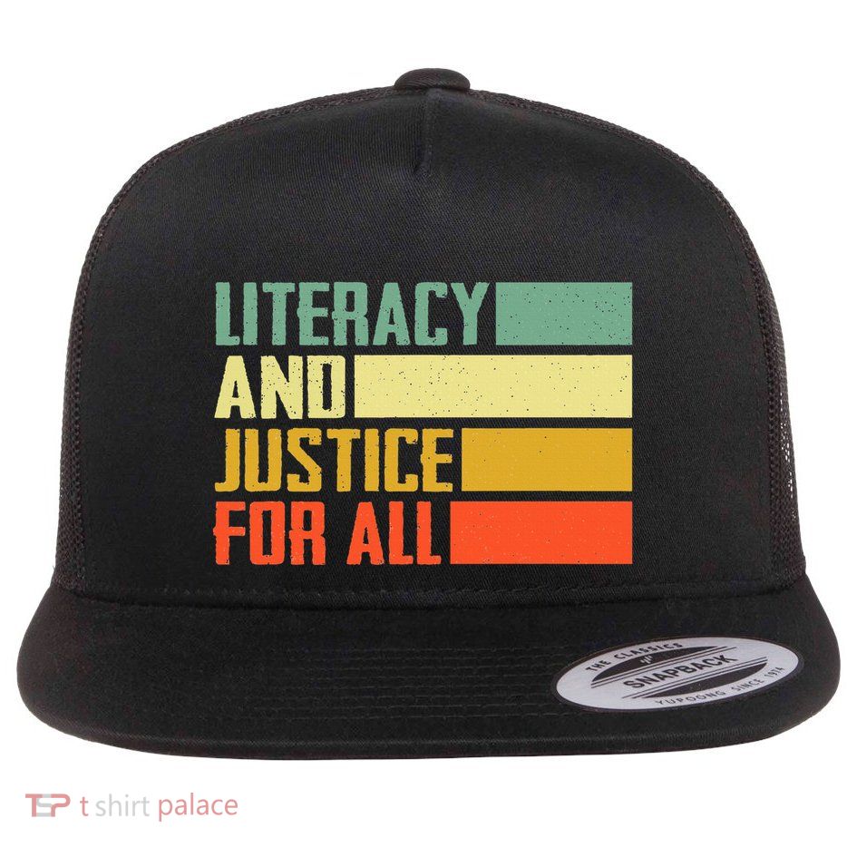 Literacy And Justice For All Retro Social Justice Flat Bill Trucker Hat