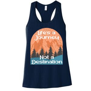 LifeS A Journey Not A Destination Women's Racerback Tank