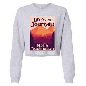 LifeS A Journey Not A Destination Cropped Pullover Crew