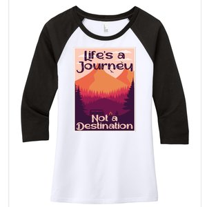 LifeS A Journey Not A Destination Women's Tri-Blend 3/4-Sleeve Raglan Shirt