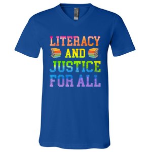 Literacy And Justice For All Literacy Teacher Gift Reading Cool Gift V-Neck T-Shirt