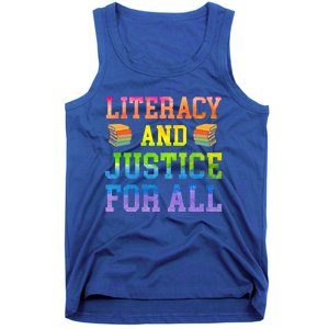 Literacy And Justice For All Literacy Teacher Gift Reading Cool Gift Tank Top