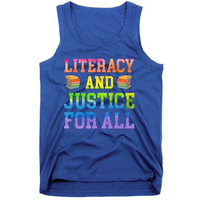 Literacy And Justice For All Literacy Teacher Gift Reading Cool Gift Tank Top