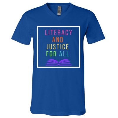 Literacy And Justice For All Literacy Teacher Gift Reading Cool Gift V-Neck T-Shirt