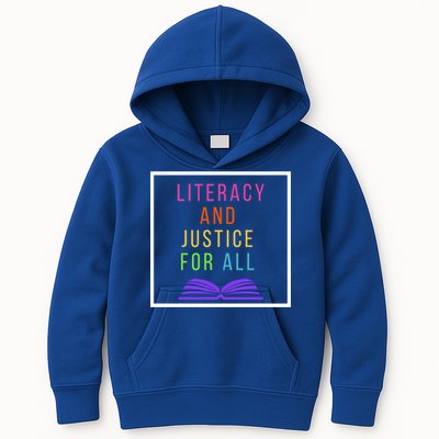 Literacy And Justice For All Literacy Teacher Gift Reading Cool Gift Kids Hoodie