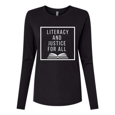 Literacy And Justice For All Social Justice Readingteacher Meaningful Gift Womens Cotton Relaxed Long Sleeve T-Shirt