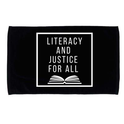 Literacy And Justice For All Social Justice Readingteacher Meaningful Gift Microfiber Hand Towel