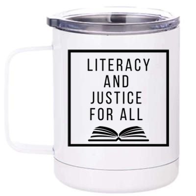 Literacy And Justice For All Social Justice Readingteacher Meaningful Gift 12 oz Stainless Steel Tumbler Cup