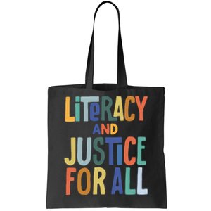 Literacy And Justice For All Reading Book Club Book Lover Reading Tote Bag