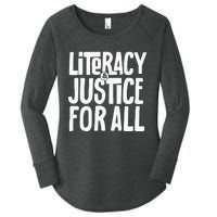 Literacy And Justice For All Social Justice Funny Women's Perfect Tri Tunic Long Sleeve Shirt