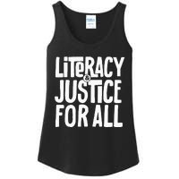 Literacy And Justice For All Social Justice Funny Ladies Essential Tank