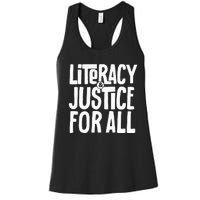 Literacy And Justice For All Social Justice Funny Women's Racerback Tank