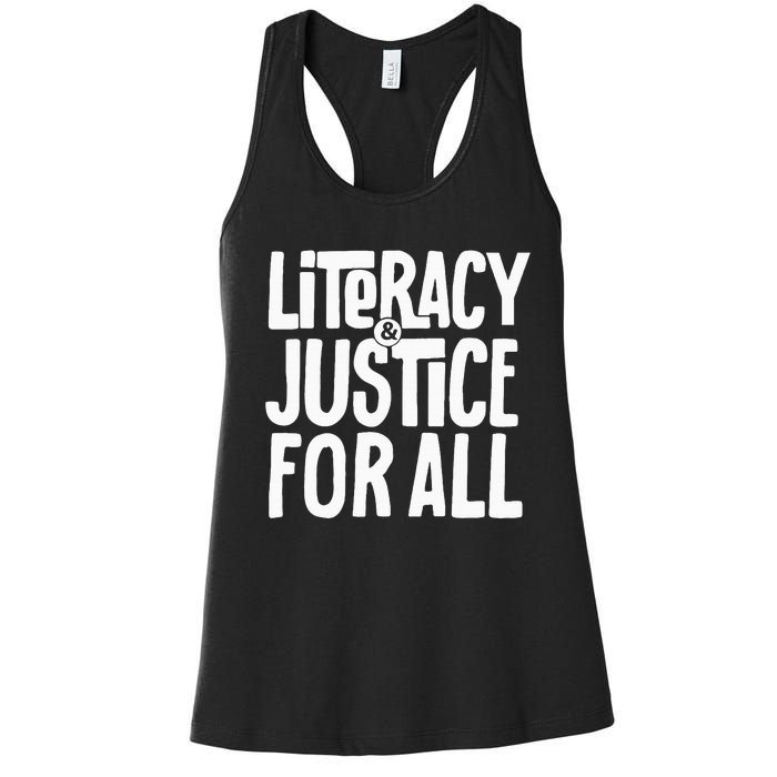 Literacy And Justice For All Social Justice Funny Women's Racerback Tank